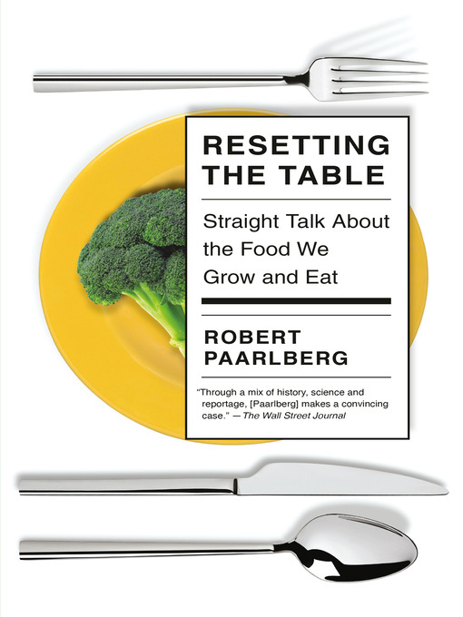 Title details for Resetting the Table by Robert Paarlberg - Wait list
